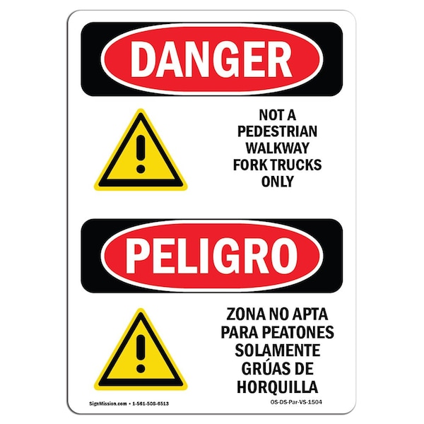 Safety Sign, OSHA Danger, 5" Height, Not A Pedestrian Walkway Bilingual Spanish, 10PK